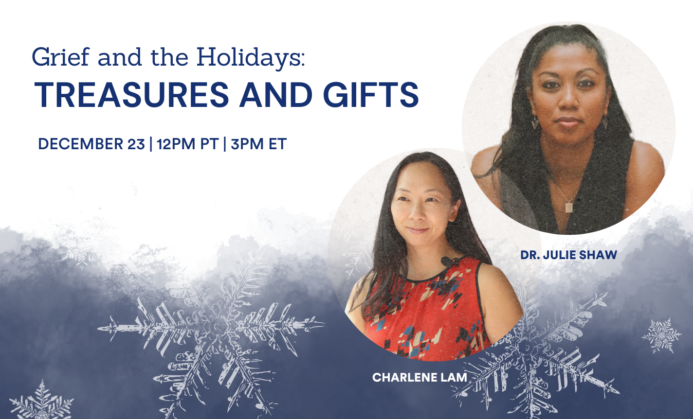 Grief and the Holidays: Treasures and Gifts
